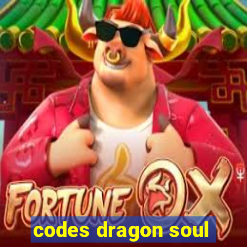 codes dragon soul